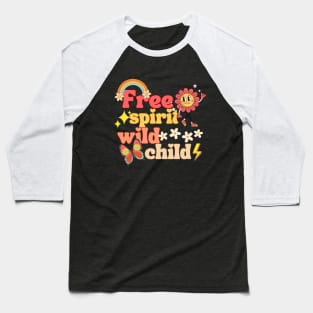 Free Spirit Wild Child Retro Baseball T-Shirt